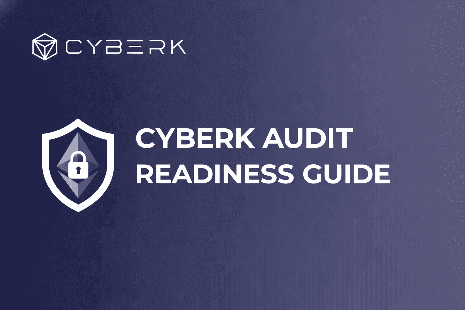 Cyberk Audit Readiness Procedure 