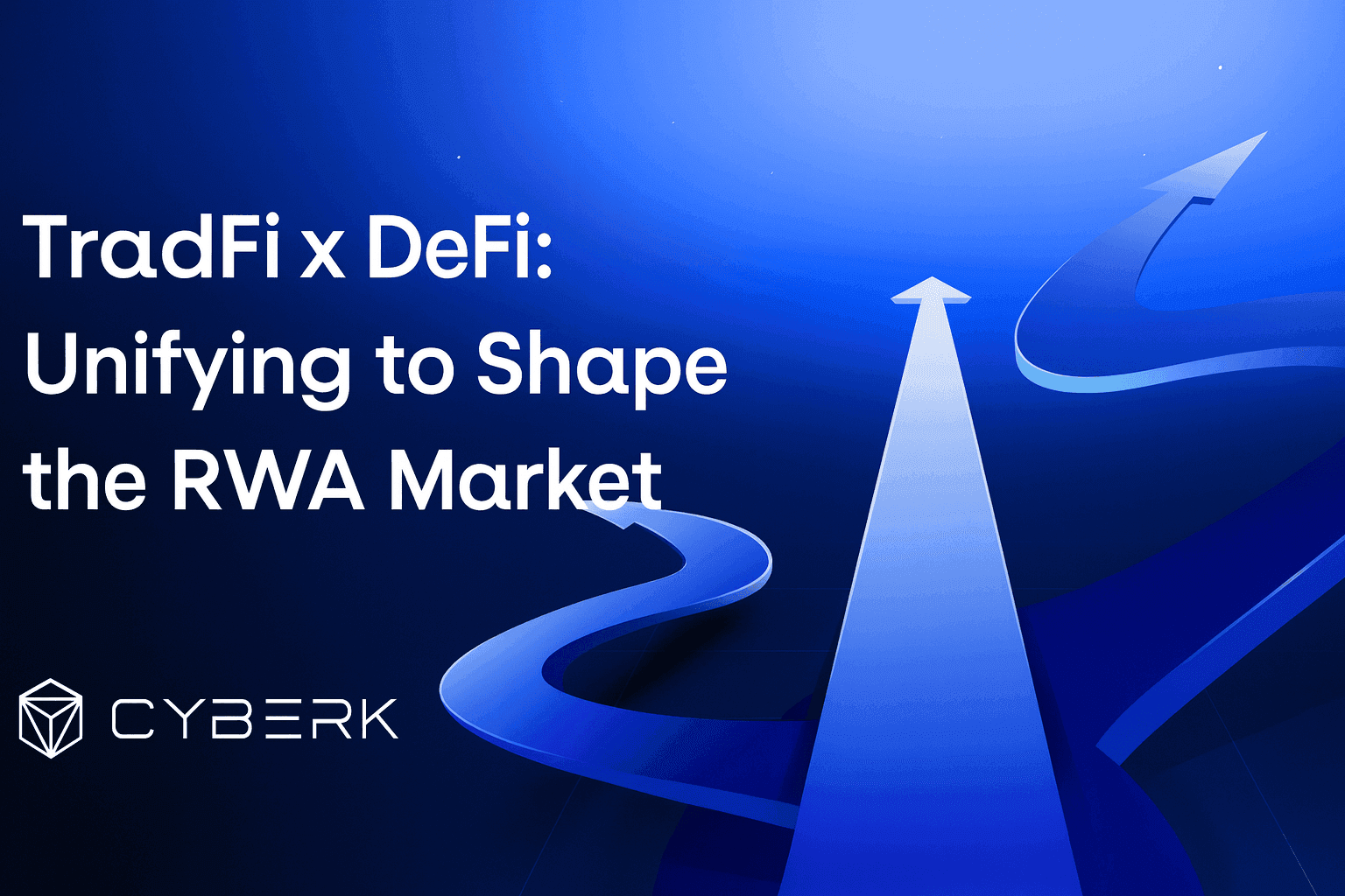 TradFi x DeFi: Unifying to Shape the RWA Market