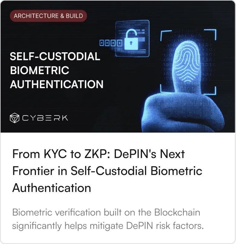 From KYC to ZKP: DePIN's Next Frontier in Self-Custodial Biometric Authentication